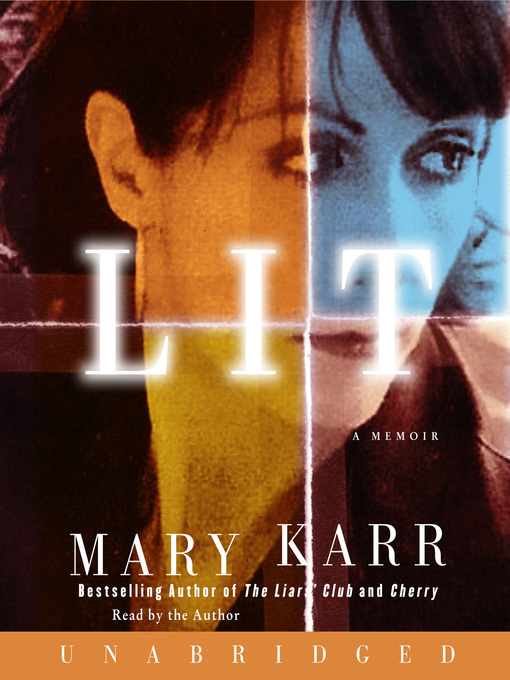 Title details for Lit by Mary Karr - Available